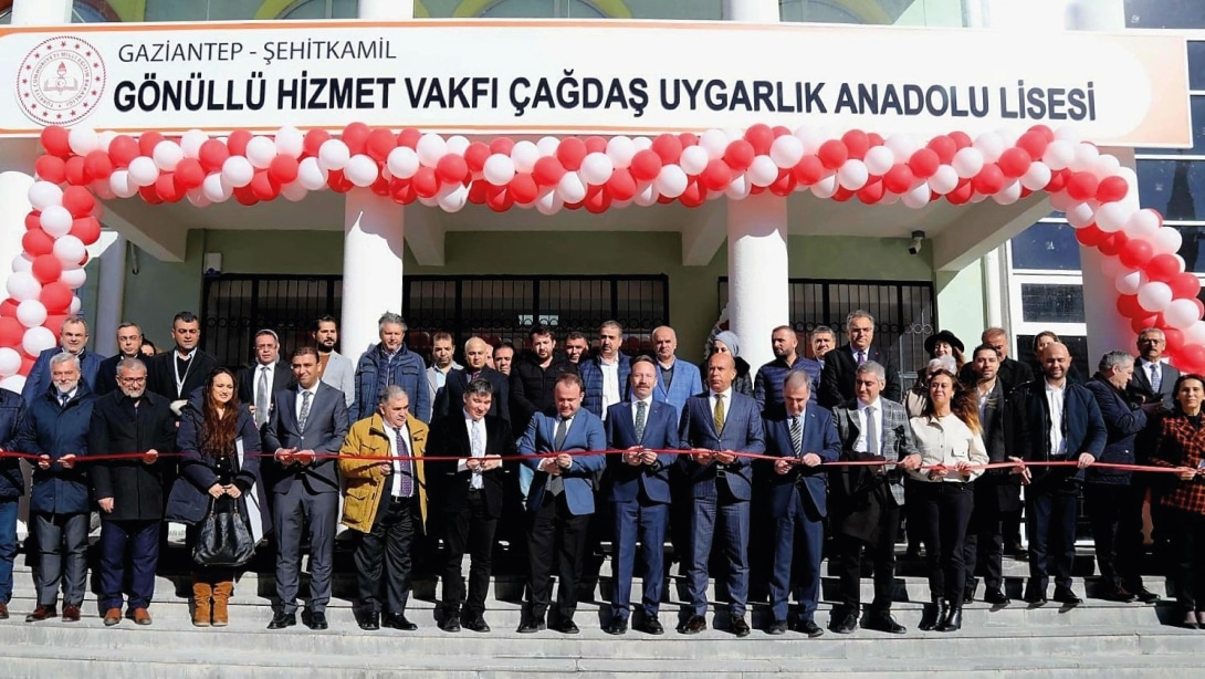 GÖNÜLLÜ HİZMET VAKFI ÇAĞDAŞ UYGARLIK ANADOLU LİSESİ AÇILIŞI